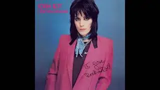 I Love Rock ´N Roll / JOAN JETT AND THE BLACKHEARTS (