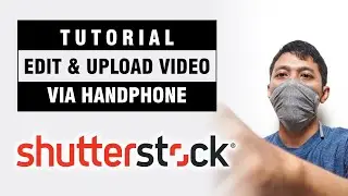Tutorial Lengkap Upload Video ke Shutterstock Menggunakan Handphone - Microstock Indonesia