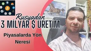 Rusyadan 3milyar$ lık Üretim! #Btc Fiyatı #Bitcoin Ve #Altcoin Son Durum #Kriptopara Analiz Yorum