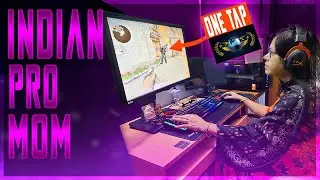 INDIAN MOM GIVING ONE TAPS 🔥 TO GLOBAL ELITE CSGO INDIA🔥