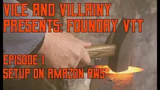 How-To: Foundry VTT - Set Up and Run from Amazon AWS