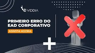 Primeiro erro do EAD Corporativo