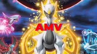 ARCEUS AMV/EDIT