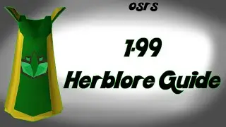 OSRS Fastest 1-99 Herblore Guide (P2P)