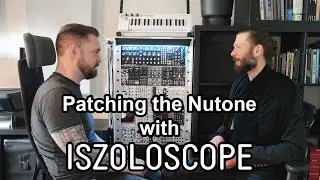 Patching the Nutone with Iszoloscope