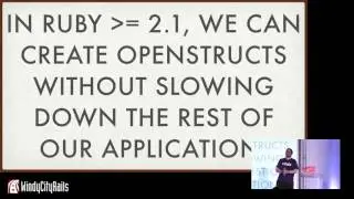Building a Better OpenStruct - Ariel Caplan, Vitals - WindyCityRails 2016