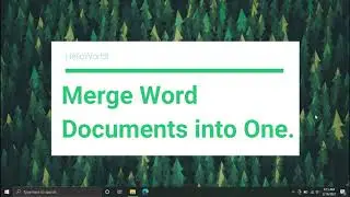 How to merge multiple Word documents into one ( EASY WAY)