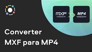 Como converter MXF para MP4? | Conversão de vídeo (Tutorial 2022)
