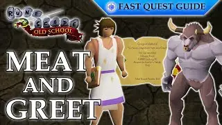 Meat And Greet Quest | OSRS Quality Quick Guide [2024]