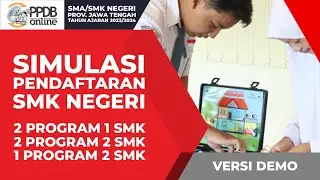 SIMULASI PENDAFTARAN SMK NEGERI PROVINSI JAWA TENGAH TAHUN AJARAN 2023/2024