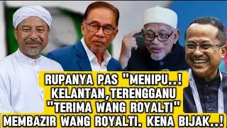 TERUK PAS KELANTAN TERENGGANU MENIPU RAKYAT TIDAK TERIMA ROYALTI MINYAK.