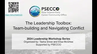 2024 Leadership Series Workshop 2  - The Leadership Toolbox: Team-building and Navigating Conflict