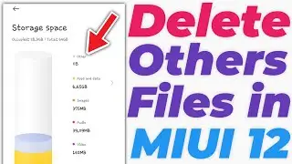 Delete Other Files In MIUI 12 | Delete Other Files on Xiaomi | Clear Cache in MIUI 12 🤳