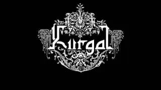 Kurgal - An Endless Purity ( Part II)