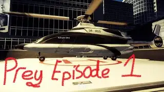 Prey Episode 1