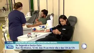 Banco de sangue em Bauru: precisa de vinte doadores para repor doação