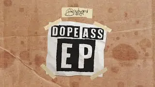 OUTWARD ALIEN - DOPE ASS EP (full EP stream)
