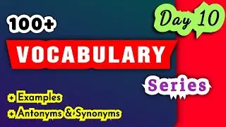 100+ VOCABULARY in English Language | Vocab for Competitive Exams, Day-10