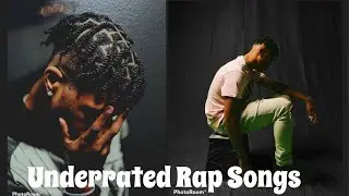 Underrated Rap Songs (April 2021) Part 2