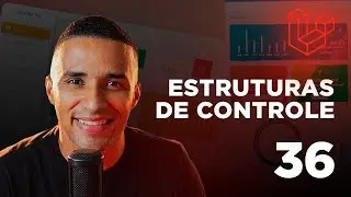 Laravel Course - #36 Control Structures