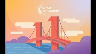 GA4GH 11th Plenary Livestream Day 2 part 2 (21 September)