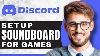 How to Set a Soundboard For Games | Discord For Beginners