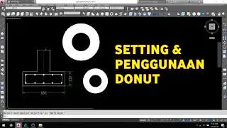 Cara membuat donut di Autocad