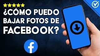 Cómo DESCARGAR tus FOTOS FAVORITAS de Facebook: Guía Definitiva para Guardar Fotos Fácilmente 🖼️