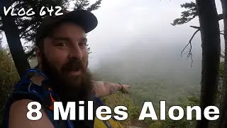 8 Miles Alone - Blue Ridge Parkway - Devil's Courthouse to Black Balsam