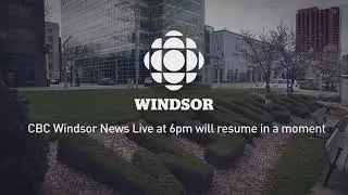 CBC Windsor News at 6: Nov. 17, 2023