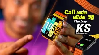 call ගන්න මෙන්න බඩු  | Kieslect KS Calling Smartwatch in Sri Lanka | Sinhala Review
