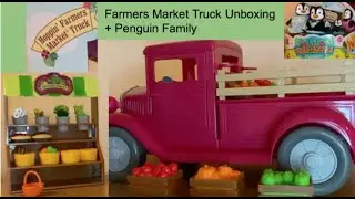 Lil Woodzeez Farmer Market Truck and Penguin Family Unboxing/Review