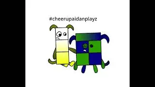 #cheerupaidanplayz