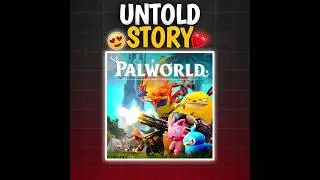 PALWORLD GAME THE UNTOLD STORY 😮🔥| Games |#shorts