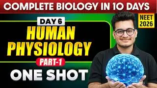 Human Physiology (Part: 1) - Complete Unit in One Shot || NEET 2026 || Vipin Sir