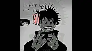 [MEGUMI X TOJI] [I ain't got my eye on you] #shorts #trending #jjk #anime #manga #edits #edit