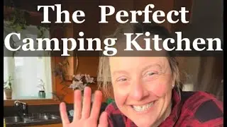 The Perfect Camping Kitchen