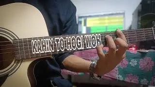 KAHI TO HOGI WOH - GUITAR COVER | DiPmAN..