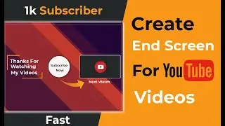 Create End Screen For YouTube Videos | Create End Screen In Adobe PhotoShop cc2020