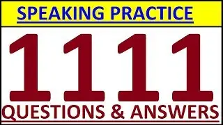 1111 MOST COMMON ENGLISH QUESTIONS AND ANSWERS  English Coversation  English speaking practice