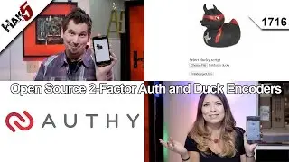 Open Source 2-Factor Auth and Duck Encoders, Hak5 1716