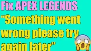 Fix Apex Legends Oops Something went wrong, please try again later ERROR 100/104 I SOLUTION 2023