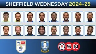 SHEFFIELD WEDNESDAY FC || Squad List (2024-2025) - OSN TV
