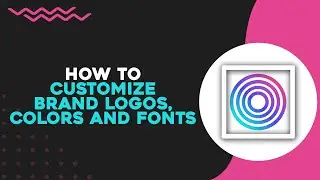 How To Customize Brand Logos, Colors, And Fonts In A Team In RIPL (Easiest Way)