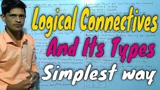 Discrete Mathematic -Logical Connective,Negation,Conjunction,Disjunction,Conditional,Biconditional