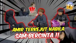 AMIR TERKEJUT NABILA & SAM BERCINTA !! - PRANK KANTOI PANGGIL SAYANG !