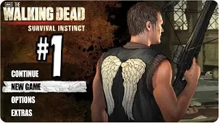 Проходим The Walking Dead: Survival Instinct №1