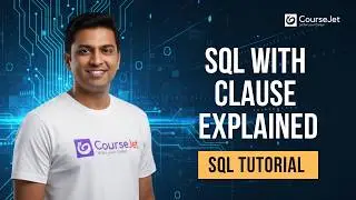 SQL WITH Clause Explained | How to Write Queries Using WITH (CTE) in DBMS