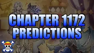 One Piece Chapter 1172 Predictions w/ 