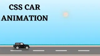 CSS CAR ANIMATION    | Source code